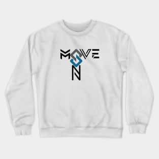 Infinity Move On Crewneck Sweatshirt